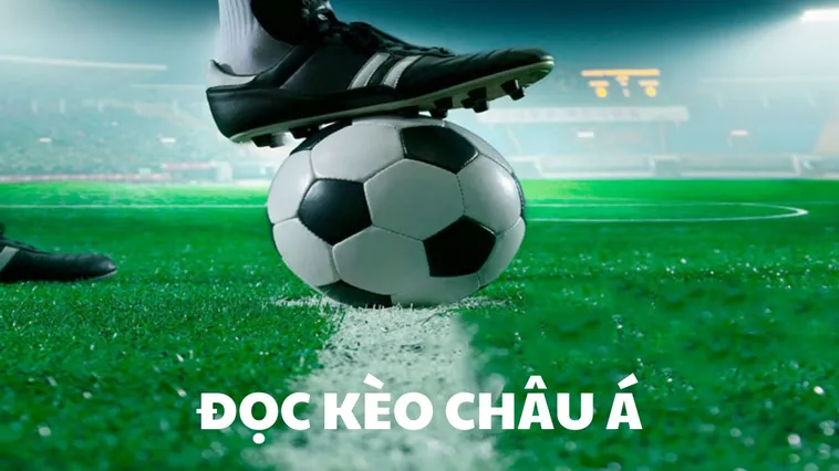 Kèo Châu Á Tại NowGoal Và Nghệ Thuật Chinh Phục Tỷ Lệ Chấp Handicap