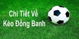 Kèo Đồng Banh Tại NowGoal Và Cách Nhận Diện Cơ Hội Trong Thế Trận Cân Bằng