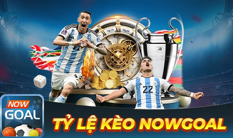 NowGoal - Nhà Cái Now Goal - Website Cá Cược Đẳng Cấp Cho Dân Chơi Việt